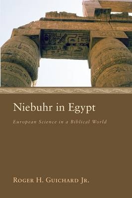 Niebuhr in Egypt - Roger H Guichard  Jr