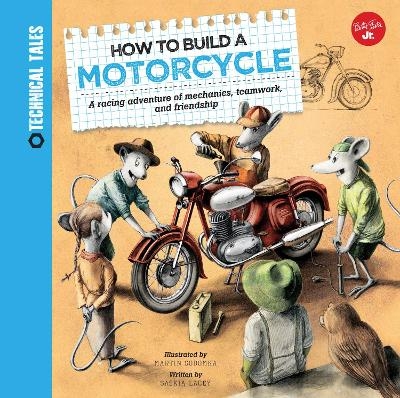 How to Build a Motorcycle - Saskia Lacey