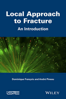 Local Approach to Fracture: An Introduction -  François