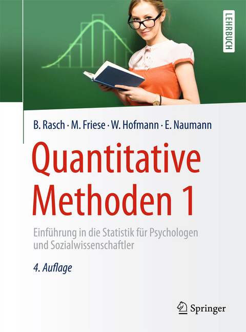 Quantitative Methoden 1 - Björn Rasch, Malte Friese, Wilhelm Hofmann, Ewald Naumann