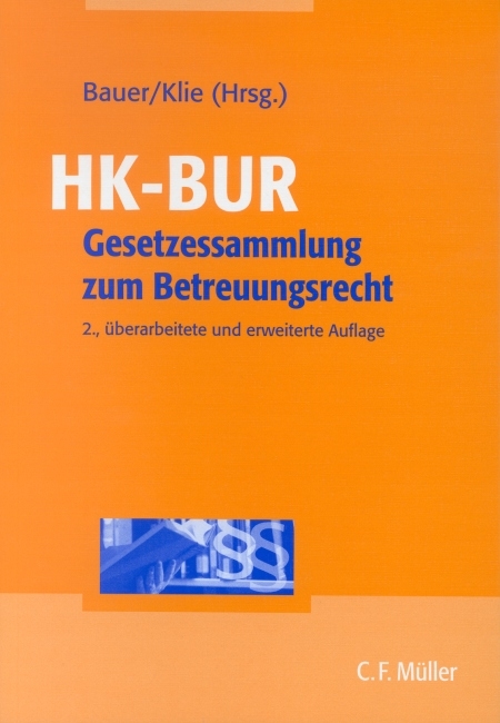 HK-BUR - Gesetzessammlung zum Betreuungsrecht - 