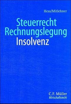 Steuerrecht - Rechnungslegung - Insolvenz - Harald Hess, Stephan Mitlehner