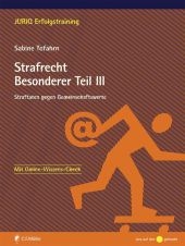 Strafrecht Besonderer Teil III - Sabine Tofahrn