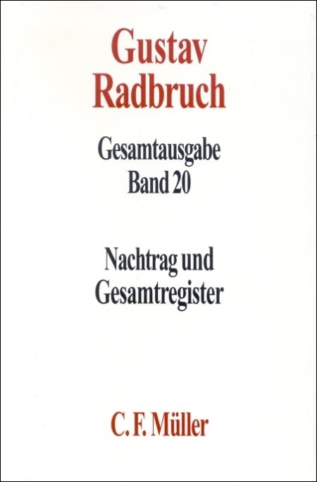 Gustav Radbruch Gesamtausgabe - Berthold Kastner