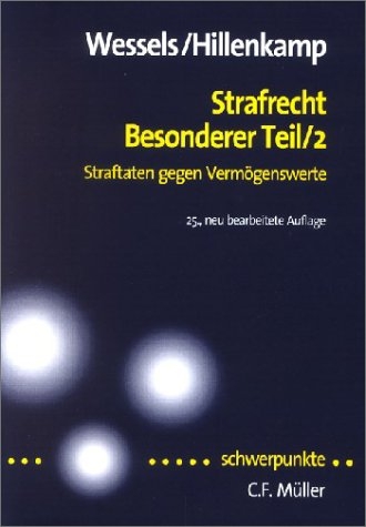 Strafrecht Besonderer Teil 2 - Johannes Wessels, Thomas Hillenkamp