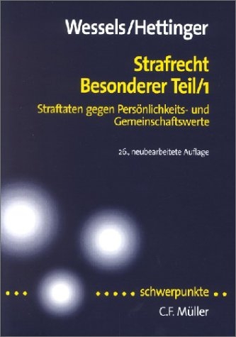 Strafrecht Besonderer Teil 1 - Johannes Wessels, Michael Hettinger