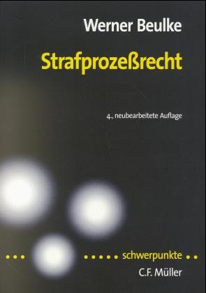 Strafprozessrecht - Werner Beulke