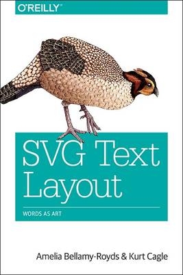 SVG Text Layout - Amelia Bellamy–royds, Kurt Cagle