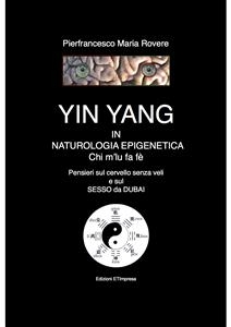 YIN e YANG in Naturologia Epigenetica - Pierfrancesco Maria Rovere