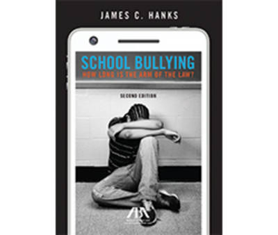 School Bullying: How Long is the Arm of the Law - James Charles Hanks