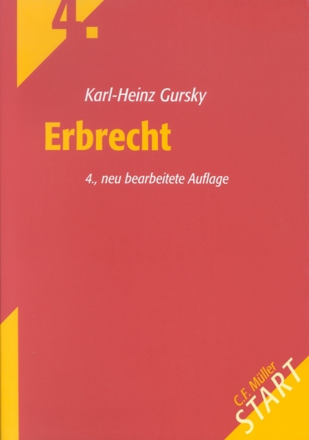 Erbrecht - Karl H Gursky