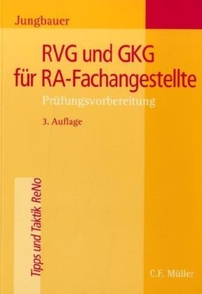 RVG und GKG für RA-Fachangestellte - Sabine Jungbauer