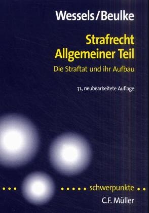 Strafrecht Allgemeiner Teil - Johannes Wessels, Werner Beulke