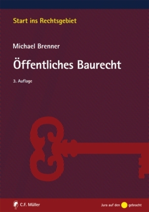 Öffentliches Baurecht - Michael Brenner