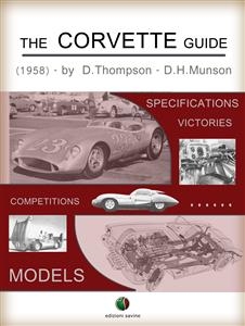 The CORVETTE Guide - Donn Hale Munson, Dick Thompson