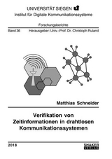Verifikation von Zeitinformationen in drahtlosen Kommunikationssystemen - Matthias Schneider