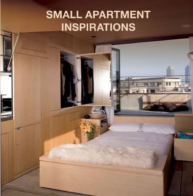 Small Apartment Inspirations - Loft Publications