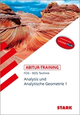 STARK Abitur-Training FOS/BOS - Mathematik Bayern 11. Klasse Technik, Band 1 - Reinhard Schuberth