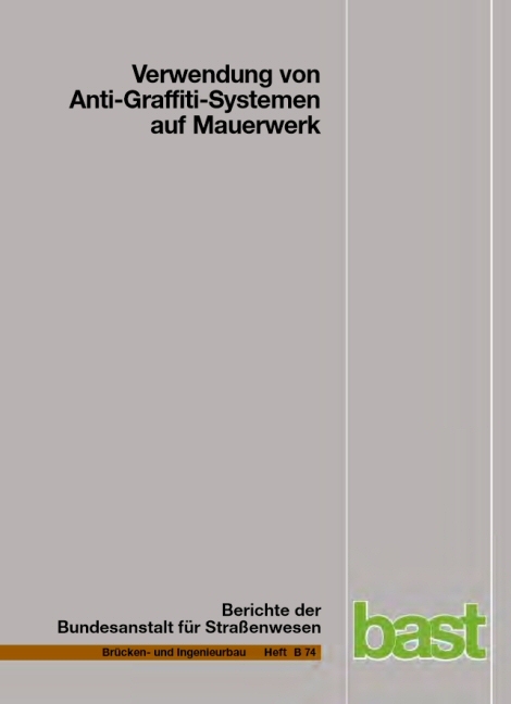 Verwendung von Anti-Graffiti-Systemen auf Mauerwerk - Urs Müller