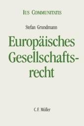 Europäisches Gesellschaftsrecht - Stefan Grundmann