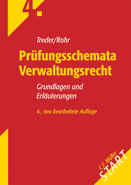 Prüfungsschemata Verwaltungsrecht - Lutz Treder, Wolfgang Rohr