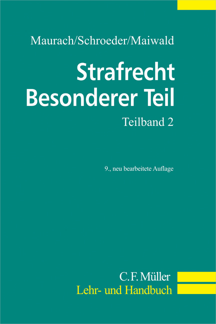 Strafrecht Besonderer Teil. Ein Lehrbuch / Strafrecht Besonderer Teil. Teilband 2 - 