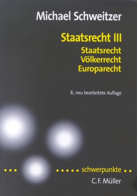 Staatsrecht III - Michael Schweitzer