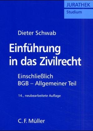 Einführung in das Zivilrecht - Dieter Schwab