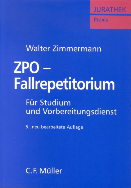 ZPO-Fallrepetitorium - Walter Zimmermann