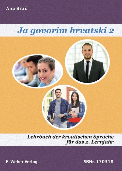 Ja govorim hrvatski 2 - Lehrbuch - Ana Bilić