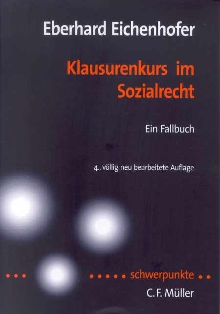 Klausurenkurs im Sozialrecht - Eberhard Eichenhofer