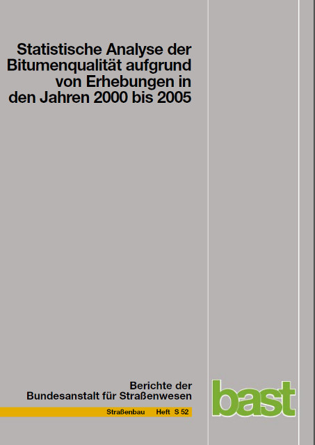 Statistische Analyse der Bitumenqualität aufgrund von Erhebungen in den Jahren 2000 bis 2005 - V Hirsch