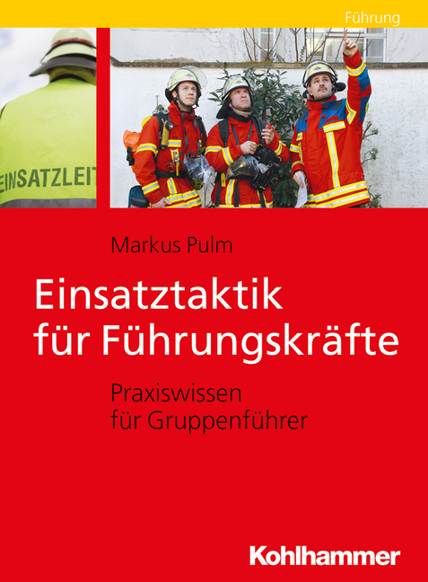 Einsatztaktik für Führungskräfte - Markus Pulm