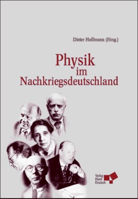 Physik im Nachkriegsdeutschland - 
