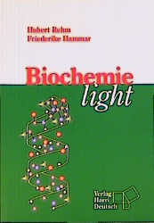 Biochemie light - Hubert Rehm, Friederike Hammar