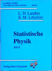 Lehrbuch der theoretischen Physik / Statistische Physik - Lew P Pitajewski, Lew D Landau, Jewgeni M Lifschitz