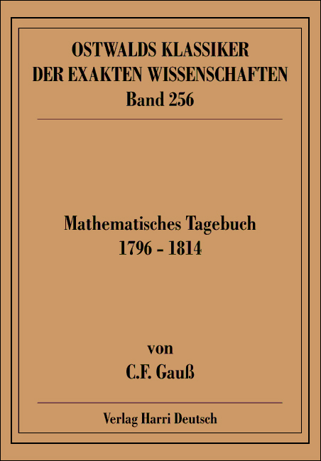 Mathematisches Tagebuch - Carl F Gauss