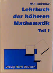 Lehrbuch der höheren Mathematik - Wladimir I Smirnow