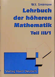 Lehrbuch der höheren Mathematik - Wladimir I Smirnow