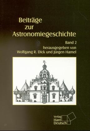 Beiträge zur Astronomiegeschichte - 