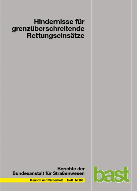 Hindernisse für grenzüberschrittene Rettungseinsätze - U Pohl-Meuthen, S Schäfer, M Gerigk