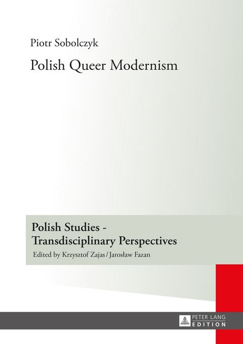 Polish Queer Modernism - Piotr Sobolczyk