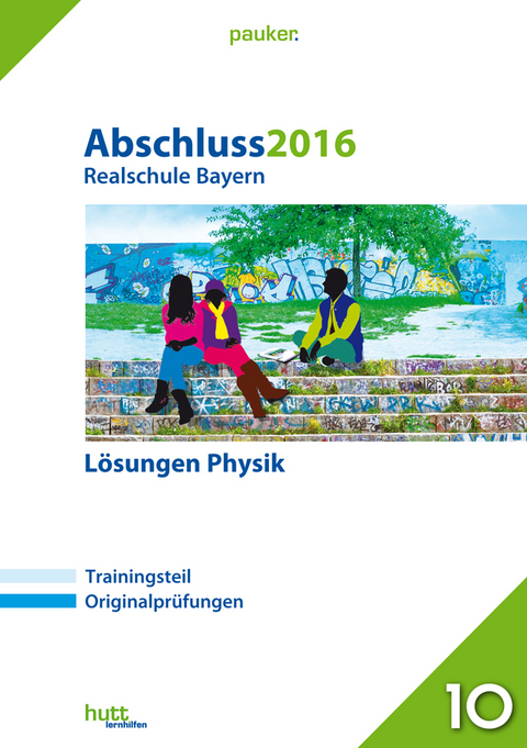 Abschluss 2016 - Realschule Bayern Lösungen Physik