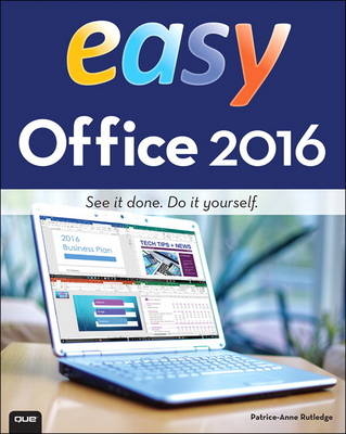 Easy Office 2016 - Patrice-Anne Rutledge