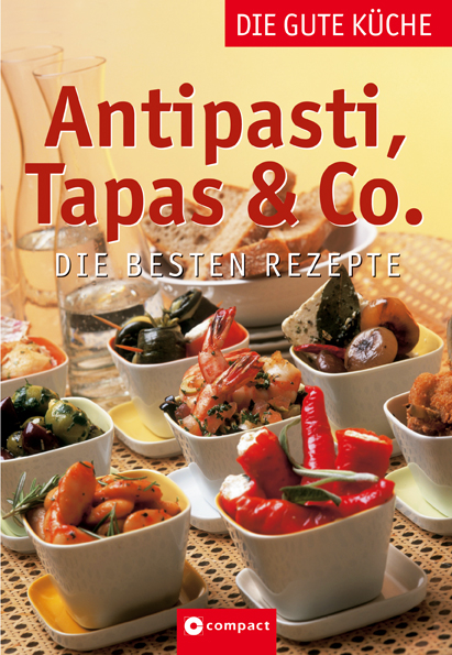 Antipasti, Tapas & Co