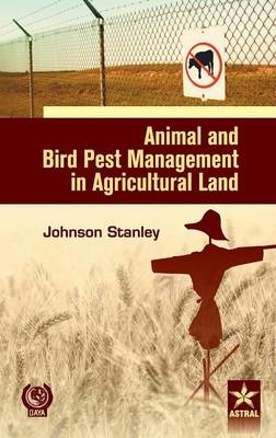 Animal and Bird Pest Management in Agricultural Land - Johnson Stanley