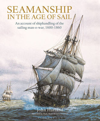 Seamanship in the Age of Sail - John Harland