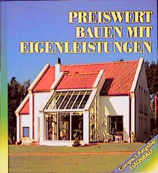 Preiswert Bauen - Hans K von Schönfels, Dietloff von Schmidt