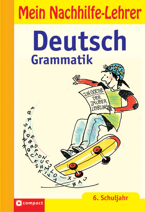 Deutsch Grammatik 6. Schuljahr