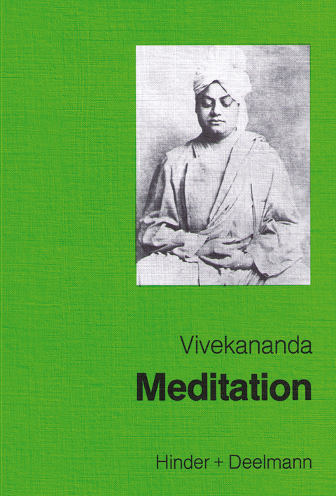 Meditation und ihre Methoden -  Vivekananda